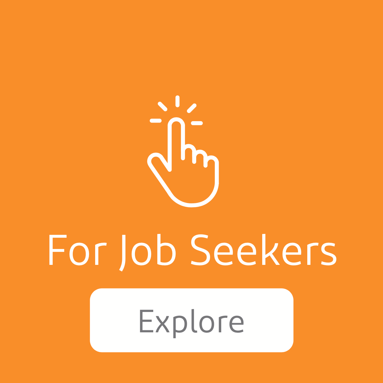 For Job Seekers - Explore